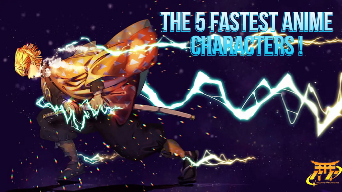 TOP 5 personnages de manga les plus rapides Anime FIgure Store
